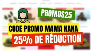 mama kana code promo 25% réduction PROMOS25