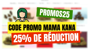 mama kana code promo 25% réduction PROMOS25